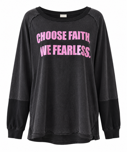 Choose Faith + Live Fearless Top