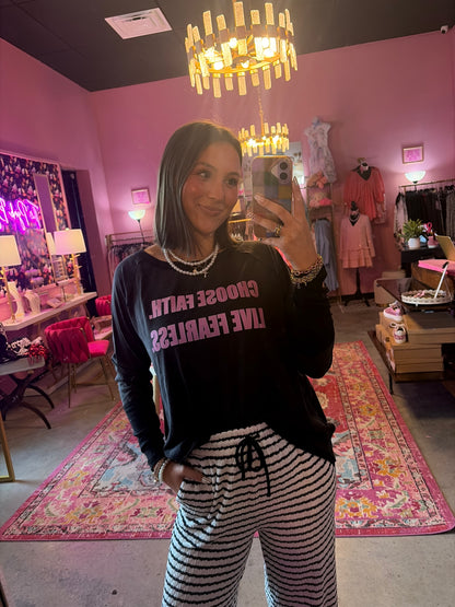 Choose Faith + Live Fearless Top