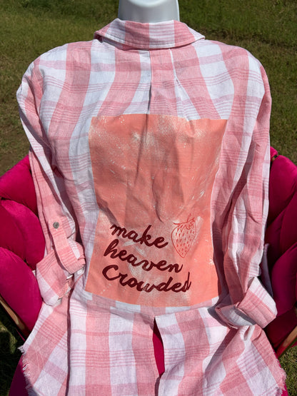 Make Heaven Crowded Plain Button Up